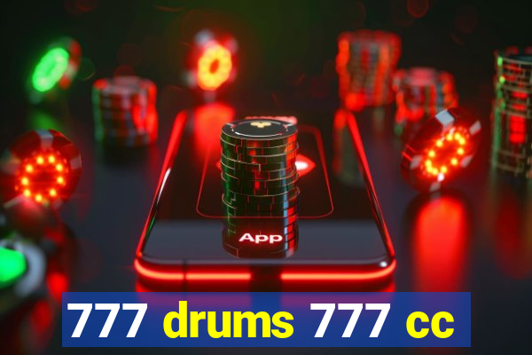 777 drums 777 cc